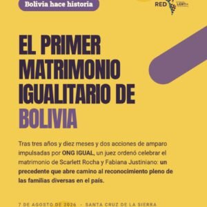 ¡Celebramos el primer matrimonio entre personas del mismo sexo en Bolivia!